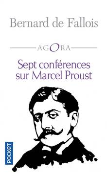 Sept conférences sur Marcel Proust, Suivi de Lecteurs de Proust