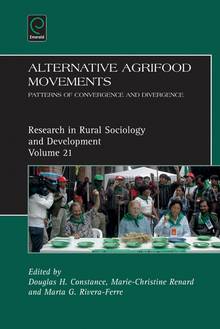 ALTERNATIVE AGRIFOOD MOVEMENTS: PATTERNS OF CONVERGENCE AND DIVERGENCE