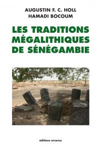 Les traditions mégalithiques de Sénégambie