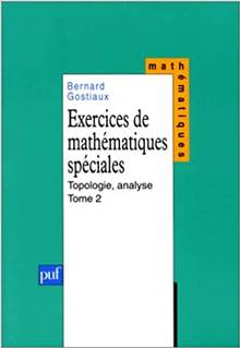 Topologie, analyse - Exercices de mathématiques spéciales vol.2