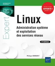 Linux : administration système et exploitation des services réseau