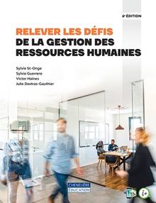 Relever les défis de la gestion des ressources humaines, 6e édition 