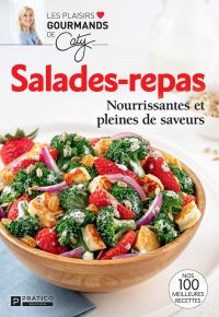 Salades-repas : nourrissantes et pleines de saveurs