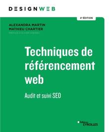 Techniques de référencement web : audit et suivi SEO 4e édition