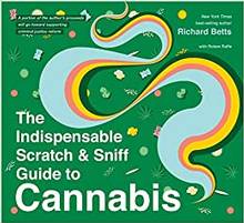  The Indispensable Scratch and Sniff Guide to Becoming a Cannabis Connoisseur