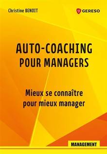 Auto-coaching pour managers : mieux se connaître pour mieux manager