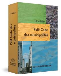 Petit code des municipalités 13e édition