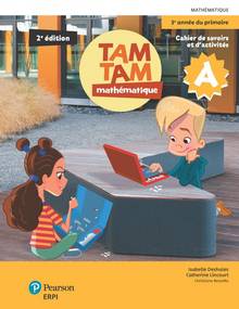 TAM TAM 3 - Cahiers de savoirs et d’activités 3 + Ensemble numérique - ÉLÈVE (12 mois)