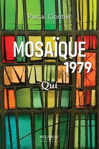 Mosaïque 1979 : Qui