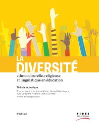 La diversité ethnoculturelle, religieuse et linguistique en éducation : théorie et pratique 2e édition