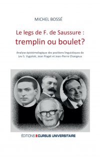 Le legs de F. de Saussure: tremplin ou boulet ?