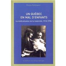 Un Québec en mal d'enfant 1910-1970