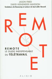Remote : le guide indispensable du télétravail