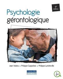 Psychologie gérontologique - 4e édition