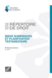 Biens numériques et planification testamentaire - 2e édition