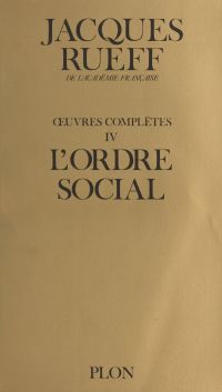 Œuvres complètes (4) : L'ordre social