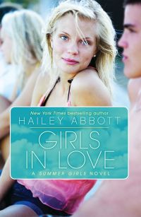 Girls in Love: A Summer Girls Novel