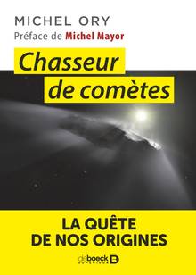 Chasseur de comètes : la quête de nos origines