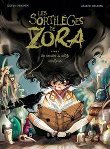 Sortilèges de Zora (Les), Volume 1 Une sorcière au collège