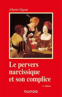 Pervers narcissique et son complice, Le - 5e édition