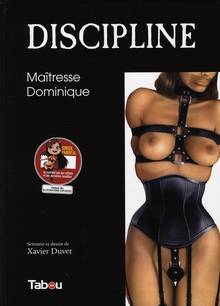 Discipline: Volume 1, Maîtresse Dominique