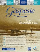 Magazine Gaspésie. Vol. 58 No. 2, Août-Novembre 2021