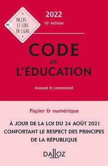 Code de l'éducation 2022 annoté et commenté 16e ed