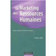 Marketing des ressources humaines, Le                   ÉPUISÉ