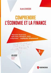 Comprendre l'économie et la finance : 3e édition
