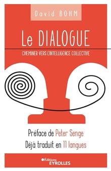 Dialogue, Le : cheminer vers l'intelligence collective