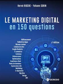 Marketing digital en 150 questions : 2e édition