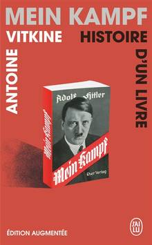 Mein Kampf, histoire d'un livre : document : Edition augmentée