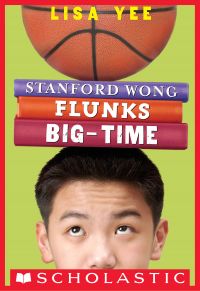 Stanford Wong Flunks Big-Time (The Millicent Min Trilogy, Book 2)