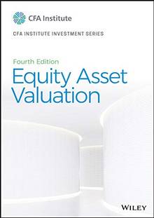 Equity Asset Valuation: 4th Edition