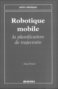 La robotique mobile, planification de trajectoire