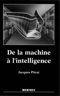 De la machine à l'intelligence