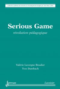 Serious game : révolution pédagogique