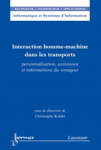 Interaction homme-machine dans les transports : personnalisation, assistance et informations du voyageur