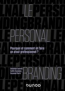 Personal branding : pourquoi et comment en faire un atout professionnel ?