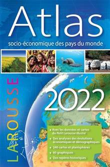 Atlas socio-économique des pays du monde 2022 Nouvelle édition actualisée