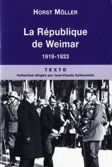 République de Weimar, La  : 1919-1933