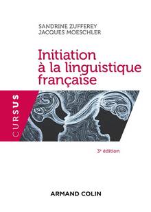 Initiation à la linguistique française 3e édition