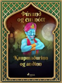 Kaupmaðurinn og andinn (Þúsund og ein nótt 3)