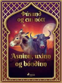 Asninn, uxinn og bóndinn (Þúsund og ein nótt 2)