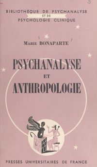 Psychanalyse et anthropologie