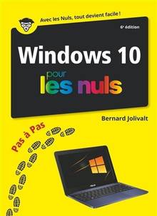 Windows 10 pour les nuls, 6e édition : pas à pas
