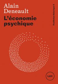 Feuilleton théorique Volume 4, L'économie psychique