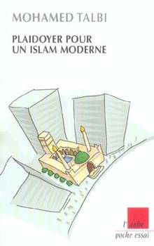 Plaidoyer pour un Islam moderne