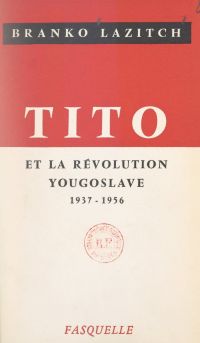 Tito et la révolution yougoslave