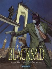 Blacksad - Tome 6 - Alors, tout tombe - Première partie